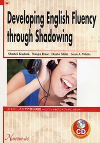 Developing English Fluency through Shadowing