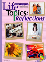 Life Topics: Reflections