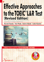 Effective Approaches to the TOEIC L&R Test <Revised Edition>