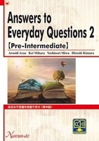Answers to Everyday Questions 2  <Pre-Intermediate>