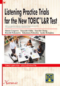 Listening Practice Trials for the New TOEIC® L&R Test